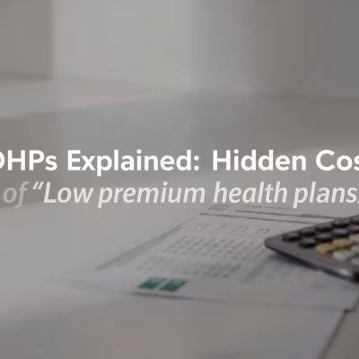 High Deductible Health Plan Costs Nobody Calculates Upfront